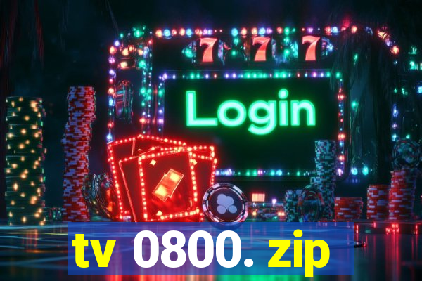 tv 0800. zip